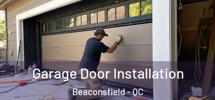 Garage Door Installation Beaconsfield - QC