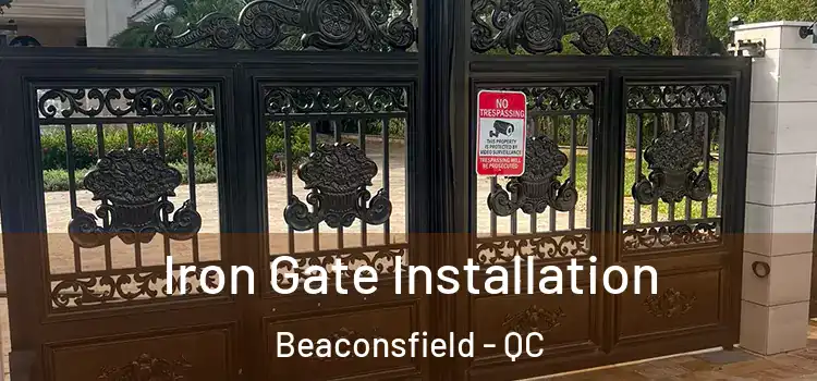  Iron Gate Installation Beaconsfield - QC