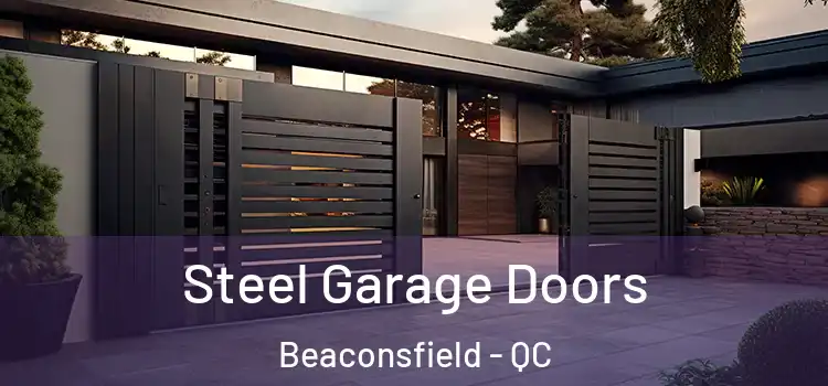  Steel Garage Doors Beaconsfield - QC